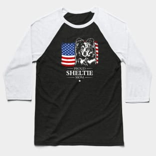 Proud Sheltie Mom American Flag patriotic gift dog Baseball T-Shirt